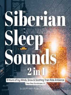 cover image of Siberian Sleep Sounds 2 in 1
